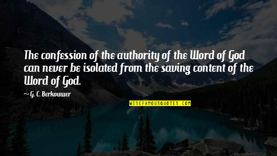 Fly Paragliding Quotes By G. C. Berkouwer: The confession of the authority of the Word