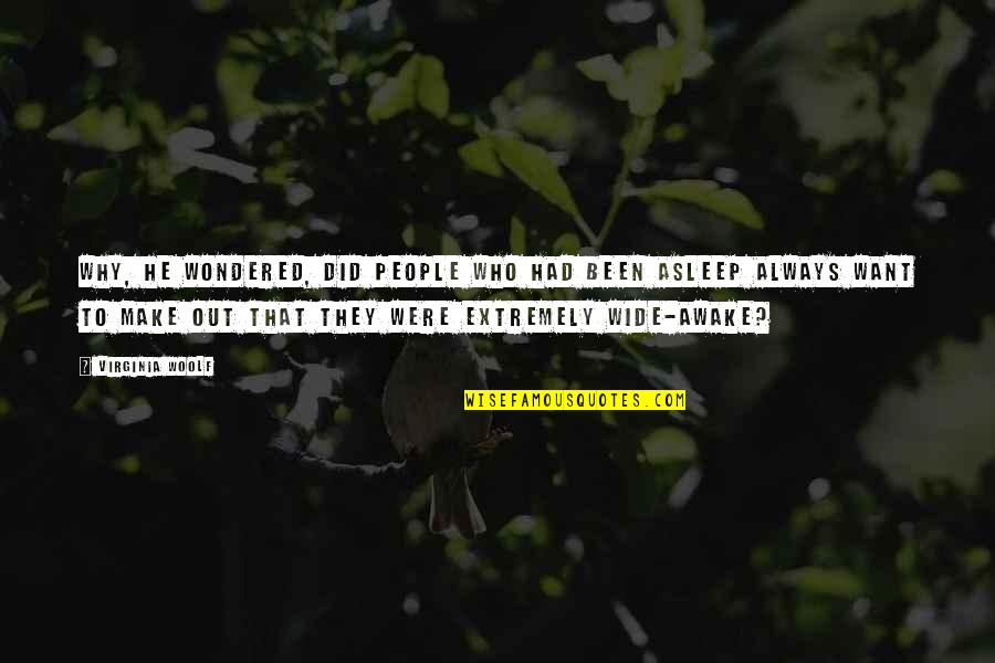 Fly Specks Quotes By Virginia Woolf: Why, he wondered, did people who had been Fly Specks Quotes By Virginia Woolf: Why, he wondered, did people who had been