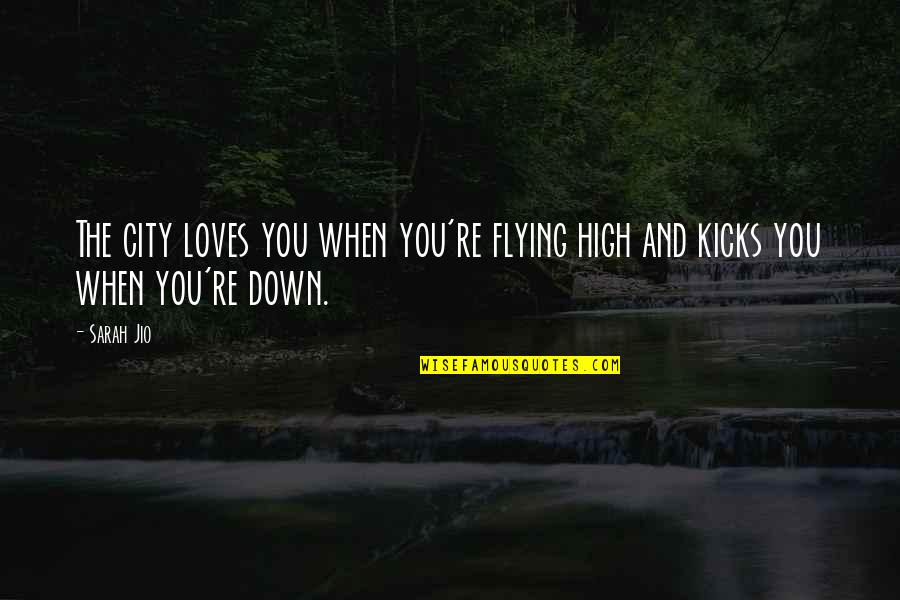 Flying High Quotes By Sarah Jio: The city loves you when you're flying high