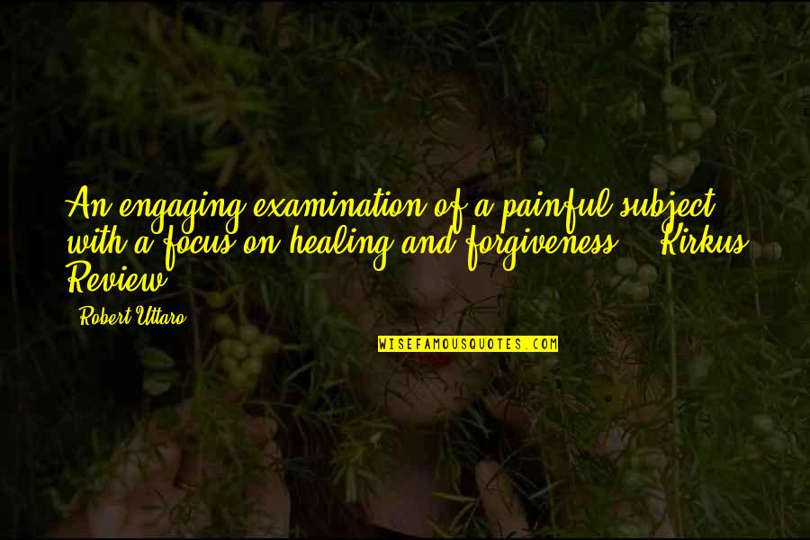 Focus On God Quotes By Robert Uttaro: An engaging examination of a painful subject, with Focus On God Quotes By Robert Uttaro: An engaging examination of a painful subject, with