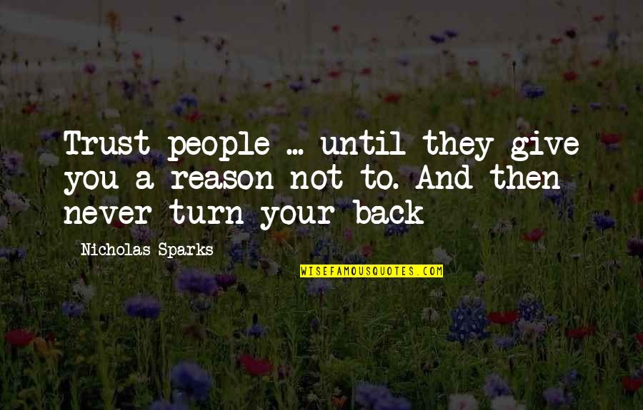 Folding Laundry Quotes By Nicholas Sparks: Trust people ... until they give you a Folding Laundry Quotes By Nicholas Sparks: Trust people ... until they give you a