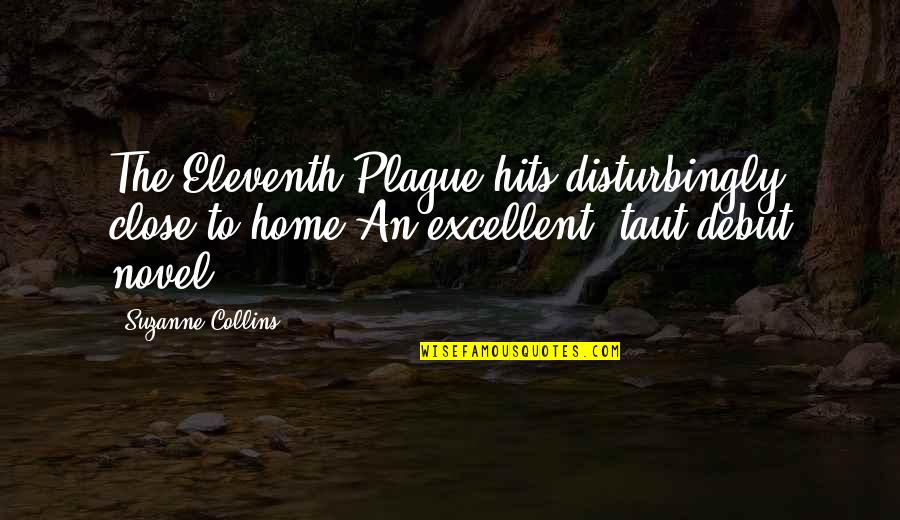 Follow The Science Quotes By Suzanne Collins: The Eleventh Plague hits disturbingly close to home