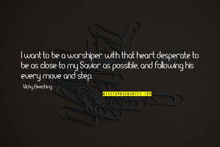 Following Your Heart Quotes By Vicky Beeching: I want to be a worshiper with that Following Your Heart Quotes By Vicky Beeching: I want to be a worshiper with that