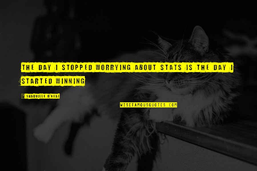 Fominaya Allstate Quotes By Shaquille O'Neal: The day I stopped worrying about stats is Fominaya Allstate Quotes By Shaquille O'Neal: The day I stopped worrying about stats is