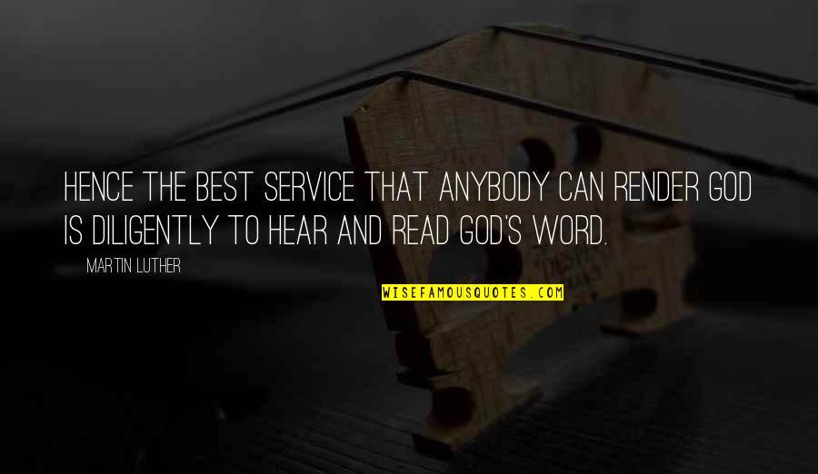 Foner Quotes By Martin Luther: Hence the best service that anybody can render Foner Quotes By Martin Luther: Hence the best service that anybody can render