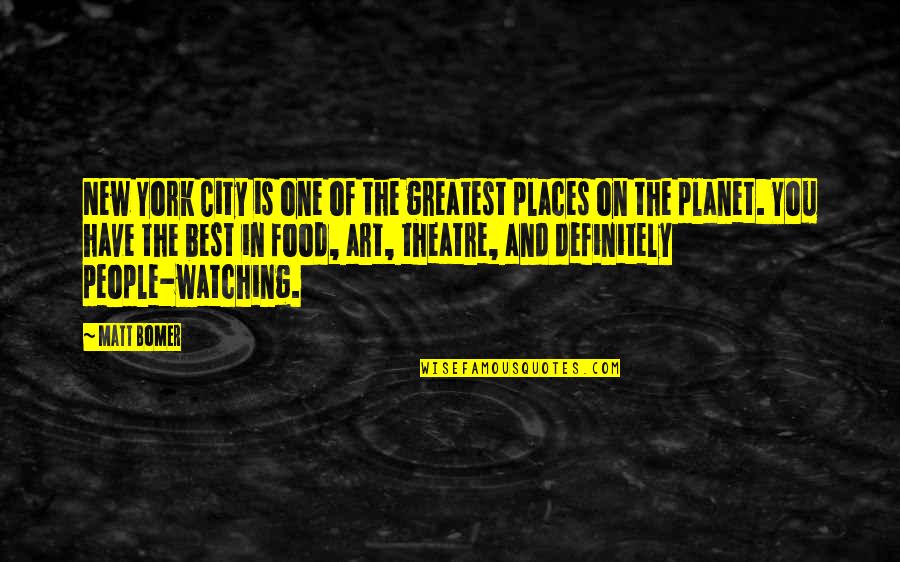 Food And People Quotes By Matt Bomer: New York City is one of the greatest Food And People Quotes By Matt Bomer: New York City is one of the greatest