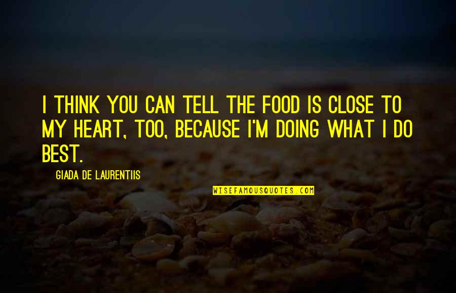 Food Is The Best Quotes By Giada De Laurentiis: I think you can tell the food is Food Is The Best Quotes By Giada De Laurentiis: I think you can tell the food is