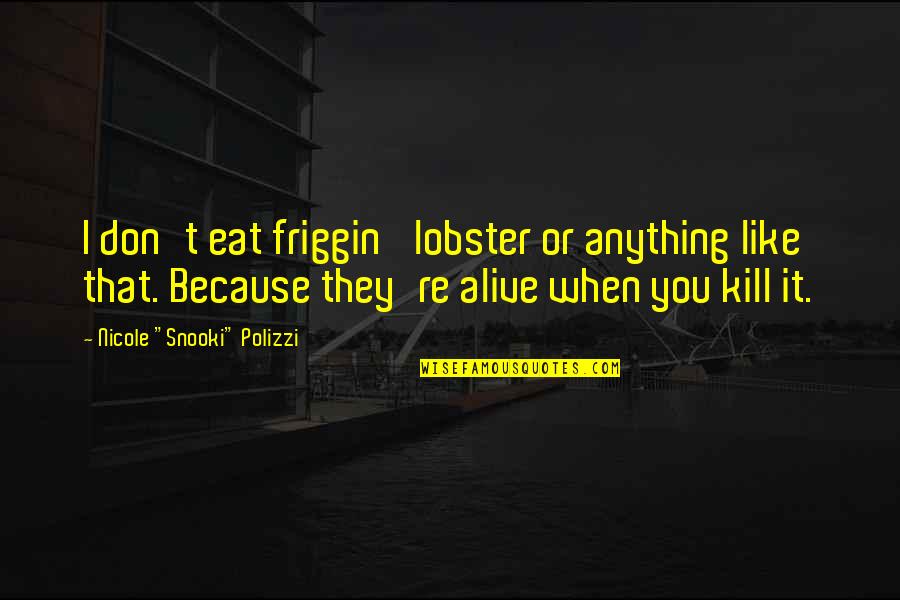 Food Lobster Quotes By Nicole Food Lobster Quotes By Nicole