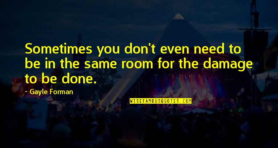 Food Travel Quotes By Gayle Forman: Sometimes you don't even need to be in