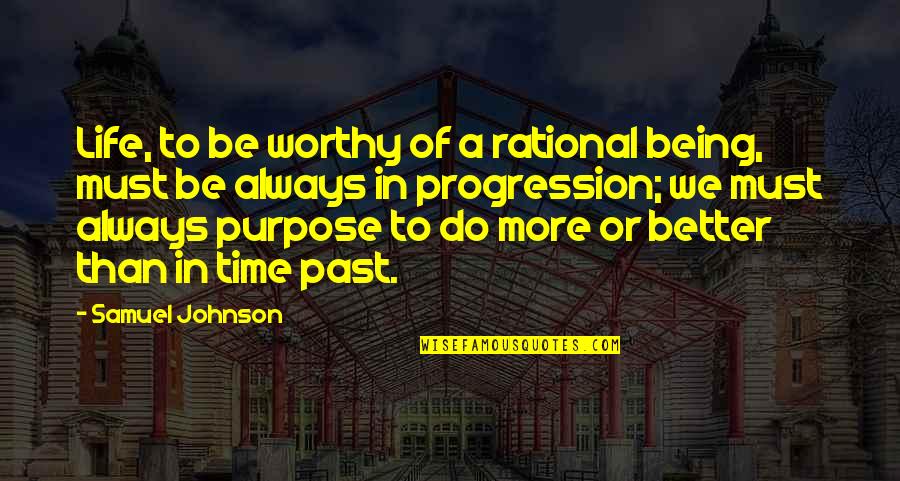 Football Transfer Quotes By Samuel Johnson: Life, to be worthy of a rational being,