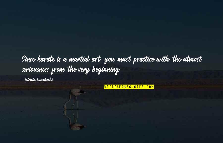 Footnote Inside Quotes By Gichin Funakoshi: Since karate is a martial art, you must Footnote Inside Quotes By Gichin Funakoshi: Since karate is a martial art, you must