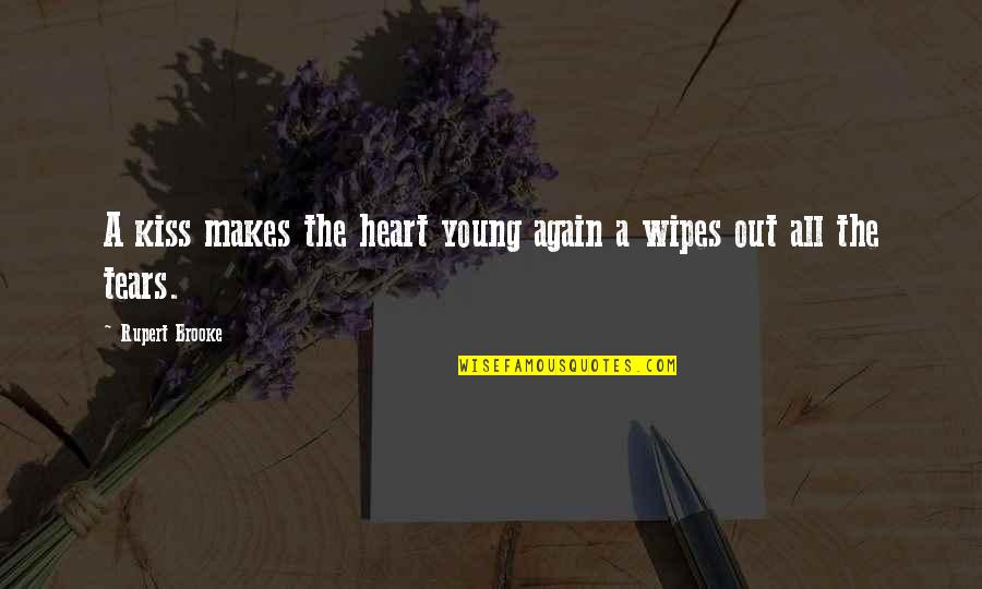 Footpad Potion Quotes By Rupert Brooke: A kiss makes the heart young again a