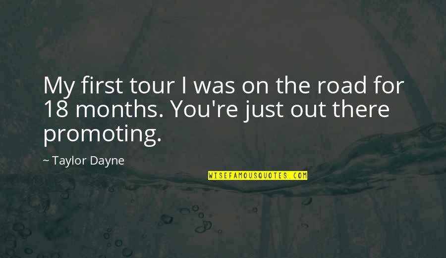 Footprints On The Beach Quotes By Taylor Dayne: My first tour I was on the road