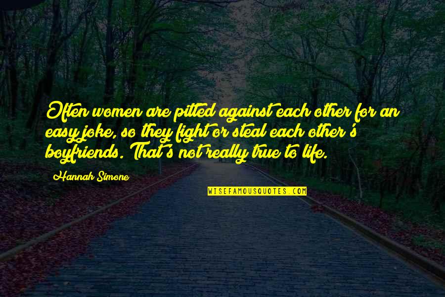 For Each Other Quotes By Hannah Simone: Often women are pitted against each other for