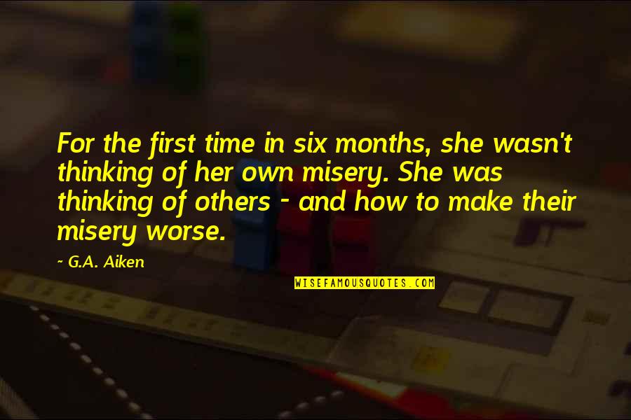 For Her Quotes By G.A. Aiken: For the first time in six months, she For Her Quotes By G.A. Aiken: For the first time in six months, she