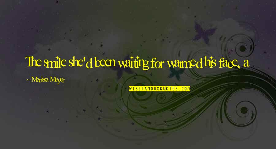 For His Quotes By Marissa Meyer: The smile she'd been waiting for warmed his For His Quotes By Marissa Meyer: The smile she'd been waiting for warmed his