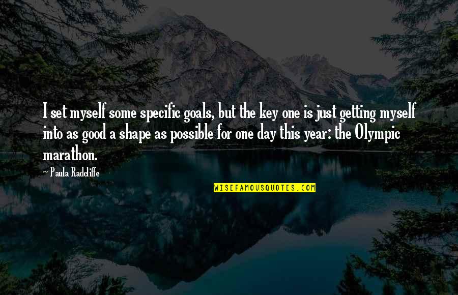 For One Day Quotes By Paula Radcliffe: I set myself some specific goals, but the