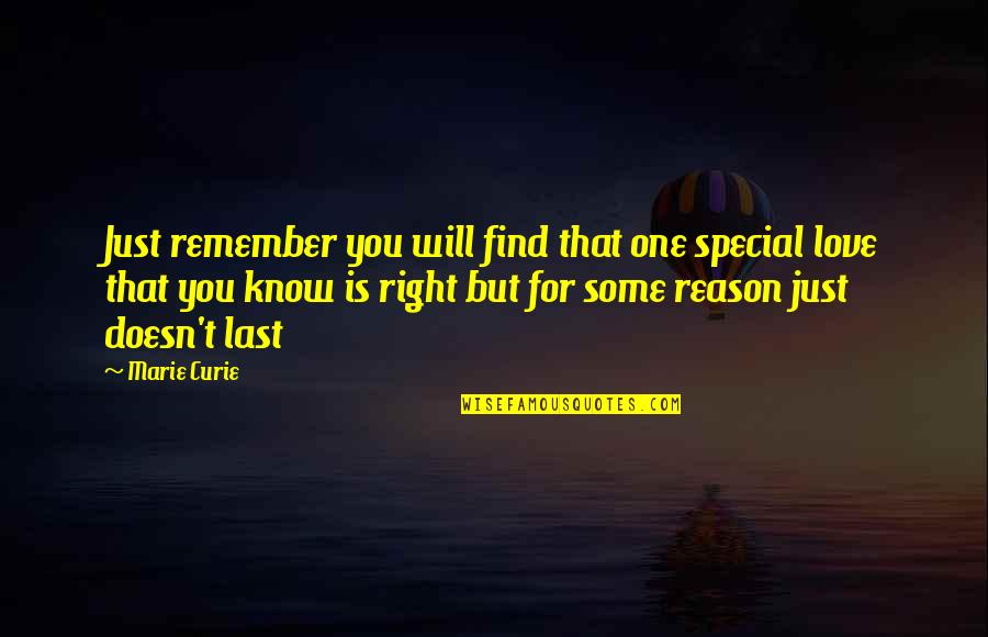 For Special One Quotes By Marie Curie: Just remember you will find that one special