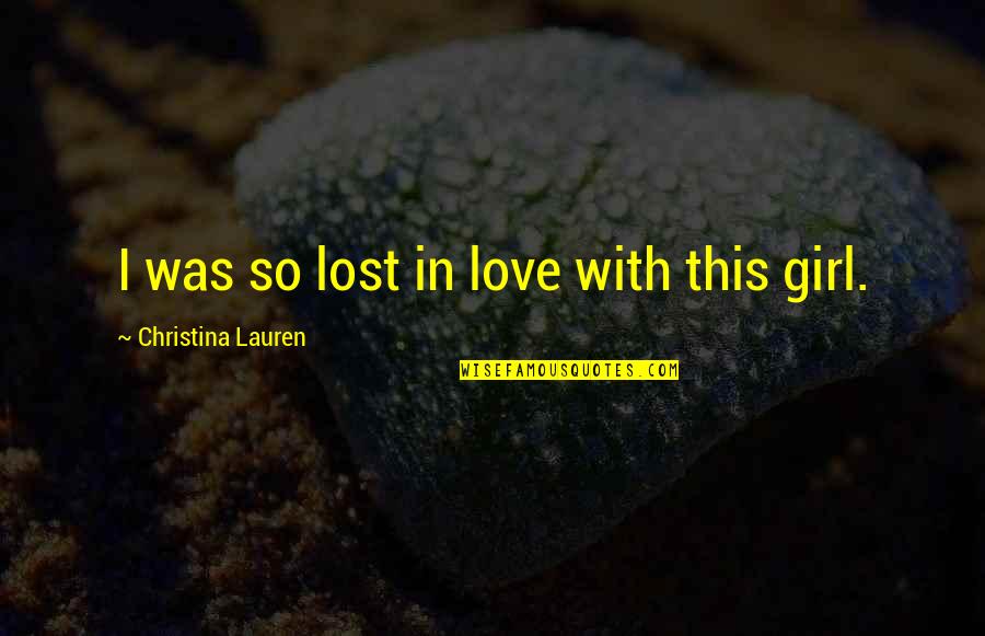 Forbidden Confucius Quotes By Christina Lauren: I was so lost in love with this Forbidden Confucius Quotes By Christina Lauren: I was so lost in love with this