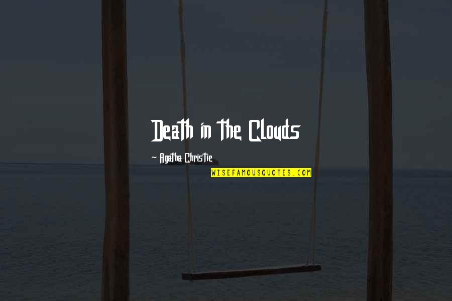Forbidden Fruit Tastes The Sweetest Quotes By Agatha Christie: Death in the Clouds