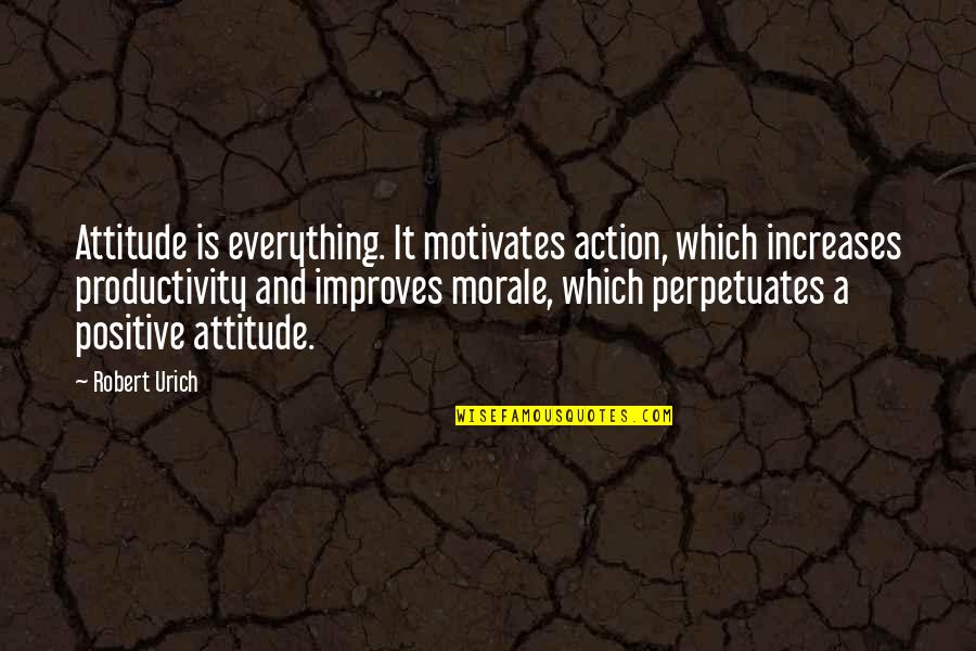 Forceps For Sale Quotes By Robert Urich: Attitude is everything. It motivates action, which increases Forceps For Sale Quotes By Robert Urich: Attitude is everything. It motivates action, which increases