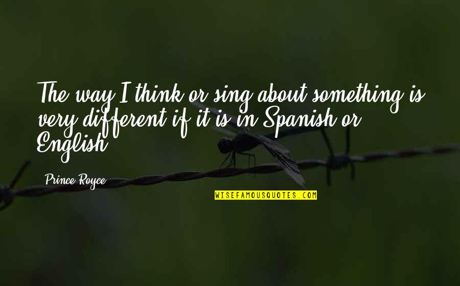 Forecast Quotes And Quotes By Prince Royce: The way I think or sing about something Forecast Quotes And Quotes By Prince Royce: The way I think or sing about something