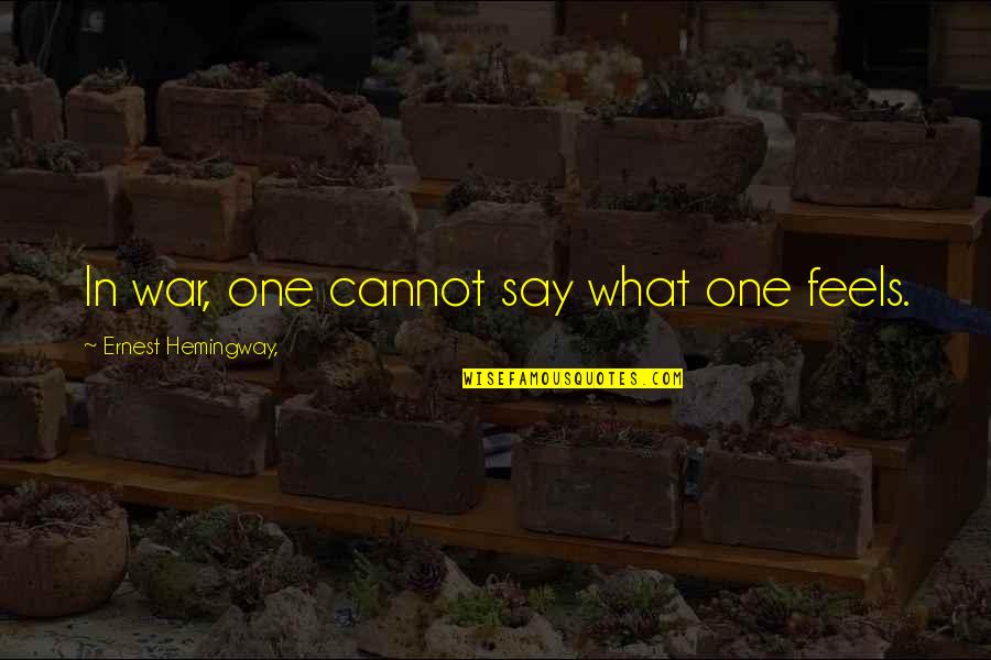 Foreseeing Crossword Quotes By Ernest Hemingway,: In war, one cannot say what one feels. Foreseeing Crossword Quotes By Ernest Hemingway,: In war, one cannot say what one feels.
