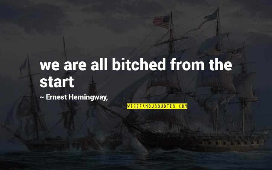 Forex Rates Live Quotes By Ernest Hemingway,: we are all bitched from the start