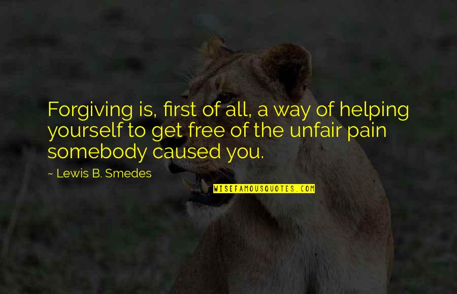 Forgiving Yourself Quotes By Lewis B. Smedes: Forgiving is, first of all, a way of Forgiving Yourself Quotes By Lewis B. Smedes: Forgiving is, first of all, a way of
