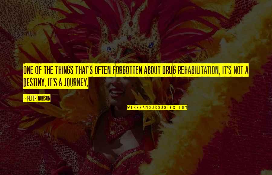 Forgotten Things Quotes By Peter Hobson: One of the things that's often forgotten about Forgotten Things Quotes By Peter Hobson: One of the things that's often forgotten about