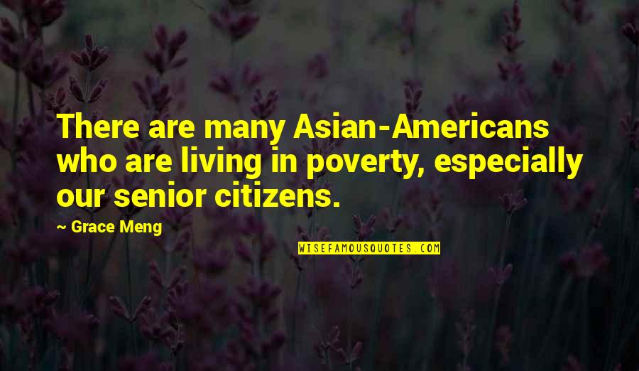 Formal Welcome Quotes By Grace Meng: There are many Asian-Americans who are living in Formal Welcome Quotes By Grace Meng: There are many Asian-Americans who are living in