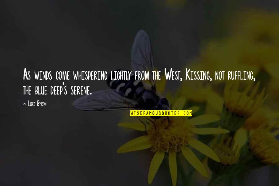 Formele Mail Quotes By Lord Byron: As winds come whispering lightly from the West, Formele Mail Quotes By Lord Byron: As winds come whispering lightly from the West,
