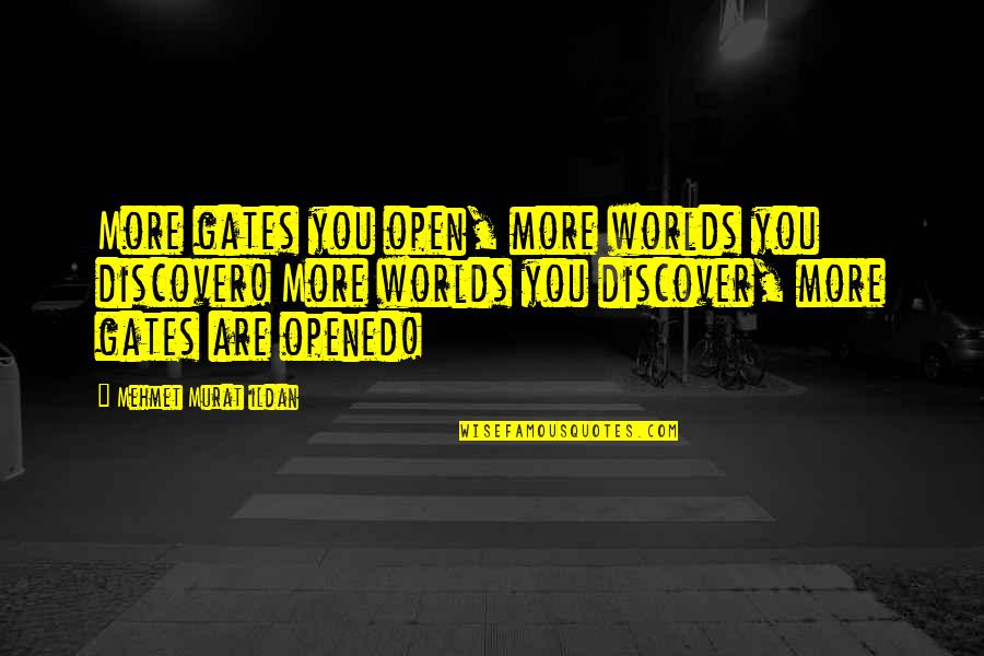 Forms From Social Security Quotes By Mehmet Murat Ildan: More gates you open, more worlds you discover! Forms From Social Security Quotes By Mehmet Murat Ildan: More gates you open, more worlds you discover!