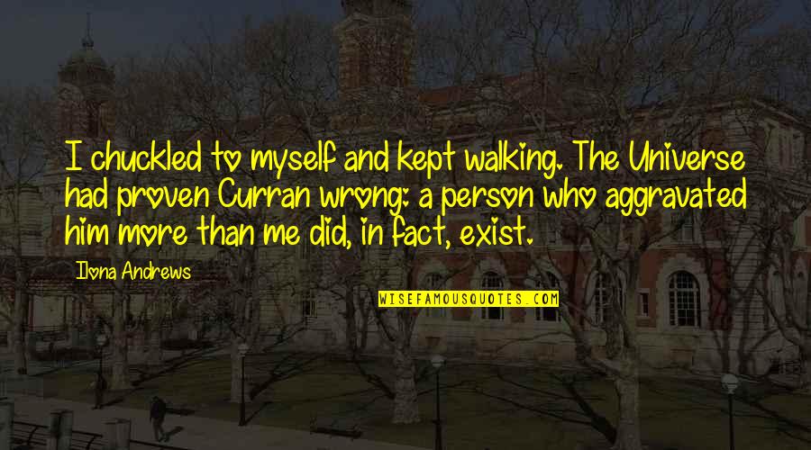 Formulary Drug Quotes By Ilona Andrews: I chuckled to myself and kept walking. The Formulary Drug Quotes By Ilona Andrews: I chuckled to myself and kept walking. The
