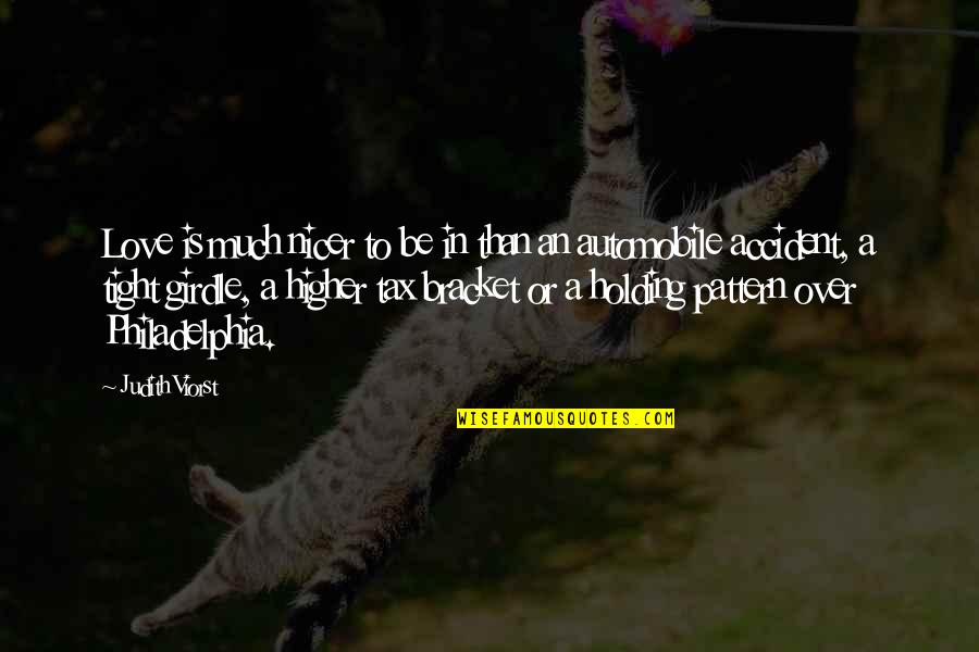 Foroohar Md Quotes By Judith Viorst: Love is much nicer to be in than Foroohar Md Quotes By Judith Viorst: Love is much nicer to be in than