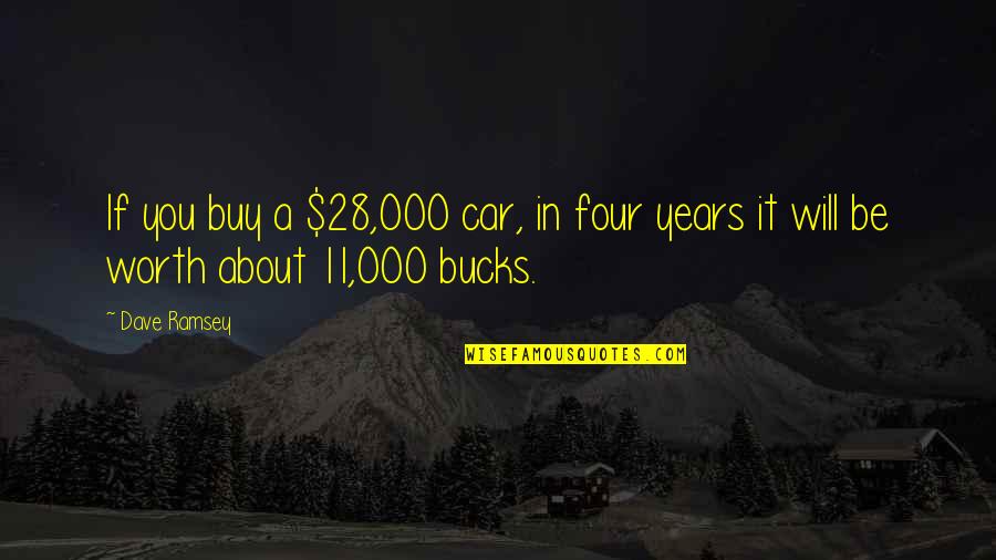 Forrest Shaklee Quotes By Dave Ramsey: If you buy a $28,000 car, in four