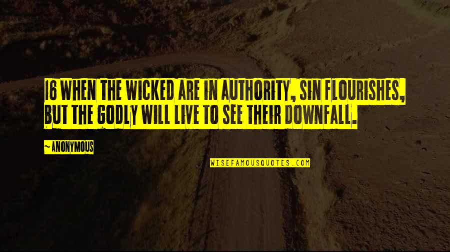 Forslund Crane Quotes By Anonymous: 16 When the wicked are in authority, sin Forslund Crane Quotes By Anonymous: 16 When the wicked are in authority, sin