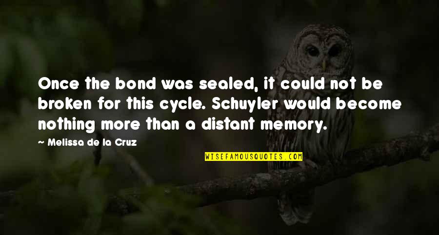 Fortenberry Quotes By Melissa De La Cruz: Once the bond was sealed, it could not
