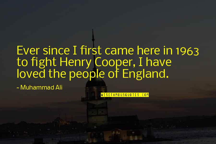 Fortiter Quotes By Muhammad Ali: Ever since I first came here in 1963