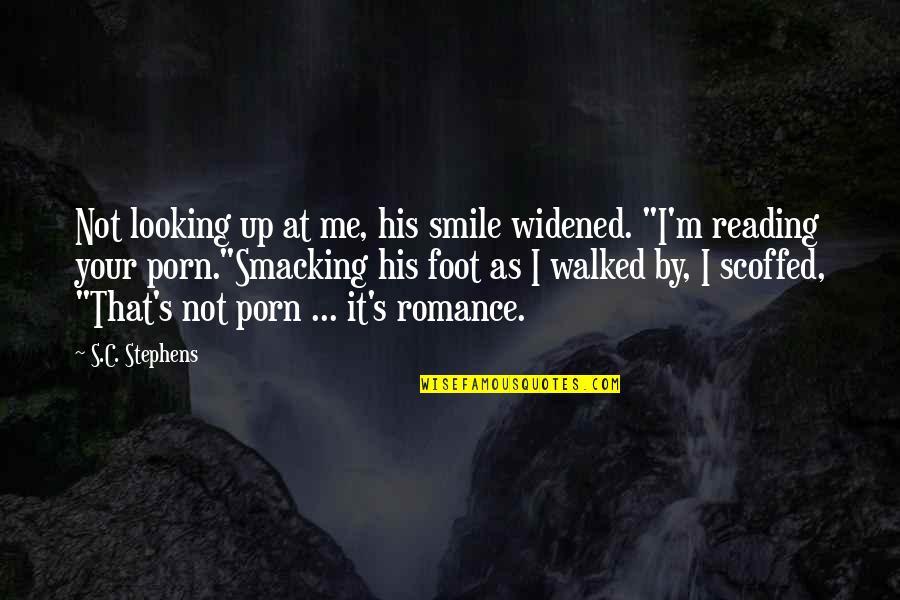 Forty Rules Love Quotes By S.C. Stephens: Not looking up at me, his smile widened.