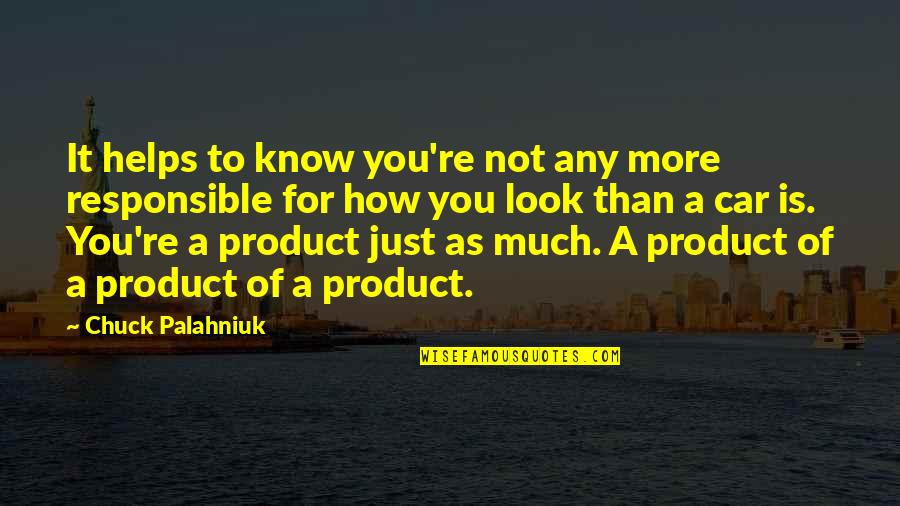 Fortysomething Quotes By Chuck Palahniuk: It helps to know you're not any more Fortysomething Quotes By Chuck Palahniuk: It helps to know you're not any more