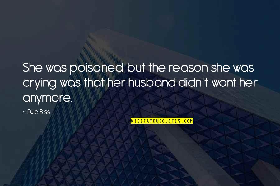 Fouassier Sancerre Quotes By Eula Biss: She was poisoned, but the reason she was Fouassier Sancerre Quotes By Eula Biss: She was poisoned, but the reason she was