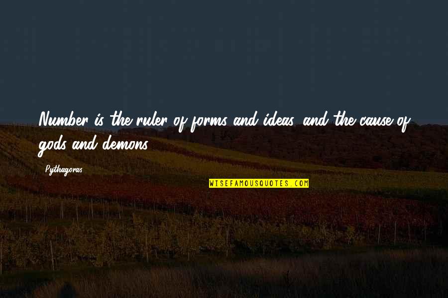Foullar Quotes By Pythagoras: Number is the ruler of forms and ideas,