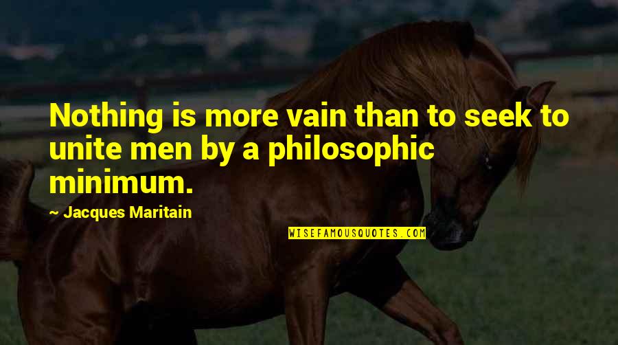 Found Old Picture Quotes By Jacques Maritain: Nothing is more vain than to seek to Found Old Picture Quotes By Jacques Maritain: Nothing is more vain than to seek to