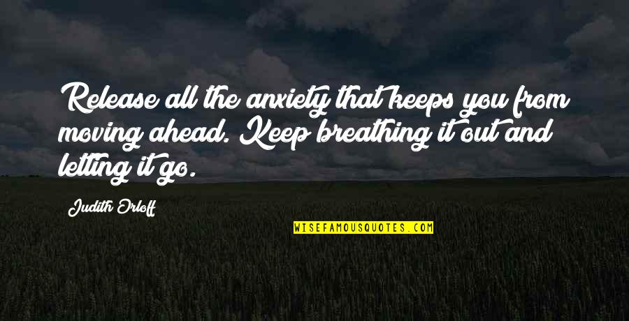 Founding Fathers And God Quotes By Judith Orloff: Release all the anxiety that keeps you from Founding Fathers And God Quotes By Judith Orloff: Release all the anxiety that keeps you from