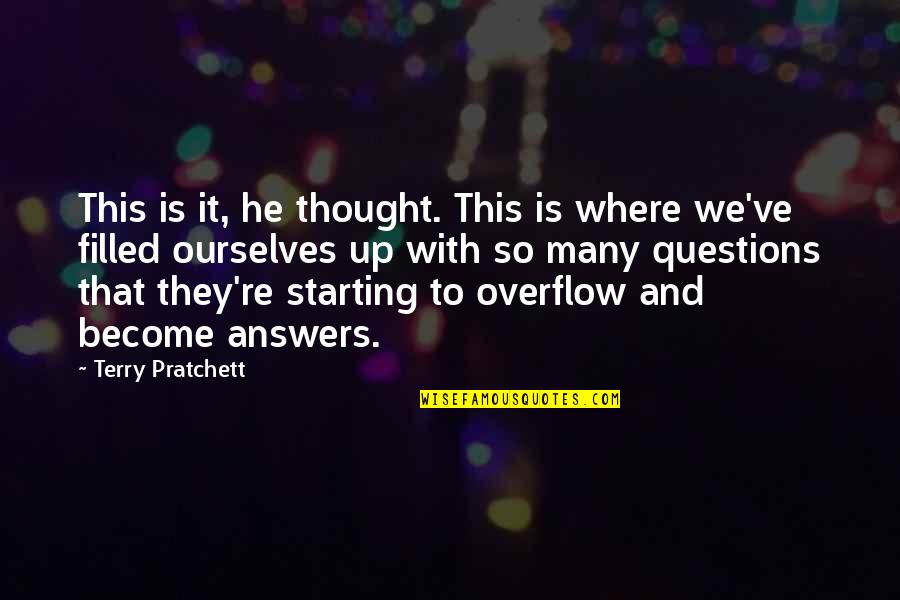 Fr. Daniel Berrigan Quotes By Terry Pratchett: This is it, he thought. This is where