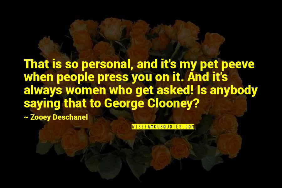 Fractured Movie Quotes By Zooey Deschanel: That is so personal, and it's my pet