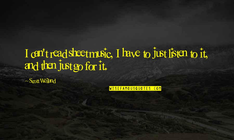 Framing Art Quotes By Scott Weiland: I can't read sheet music, I have to