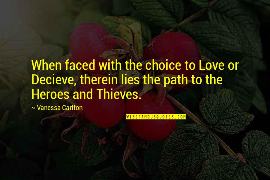 Franco Fontana Quotes By Vanessa Carlton: When faced with the choice to Love or Franco Fontana Quotes By Vanessa Carlton: When faced with the choice to Love or