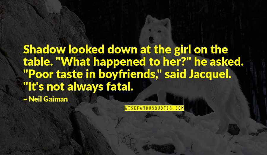 Frangadakis Appraisal Quotes By Neil Gaiman: Shadow looked down at the girl on the Frangadakis Appraisal Quotes By Neil Gaiman: Shadow looked down at the girl on the
